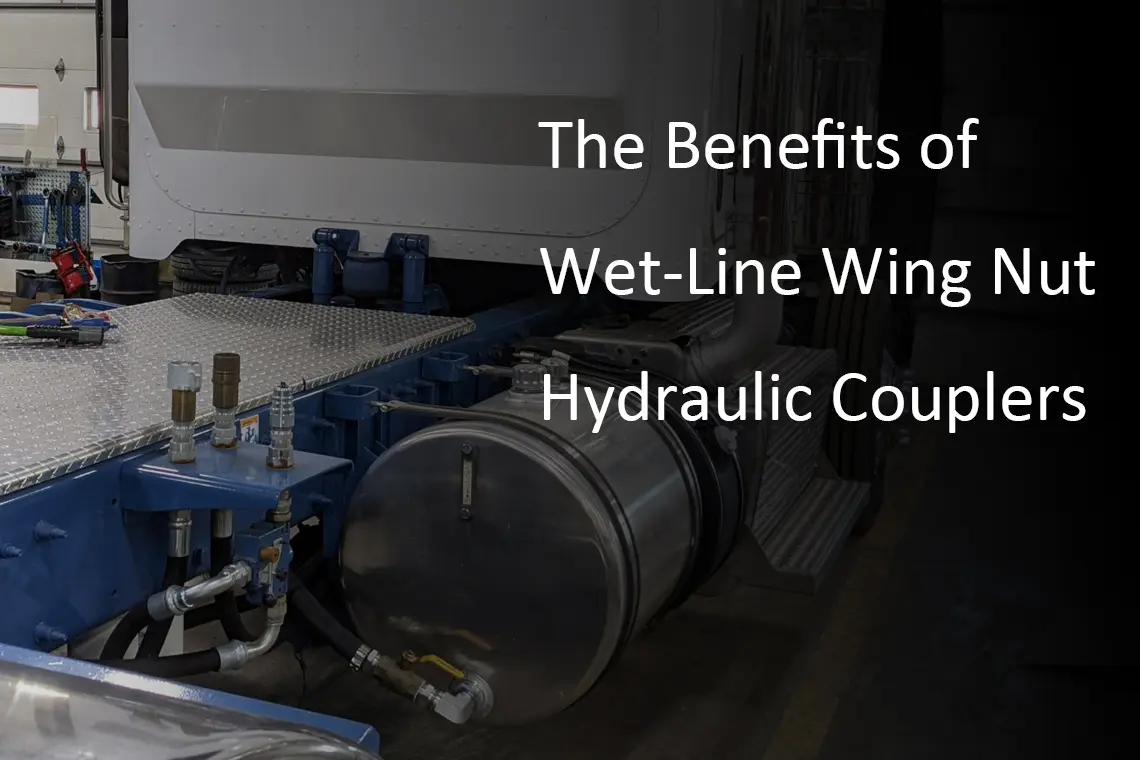 The Benefits of Wet-Line Wing Nut Hydraulic Couplers